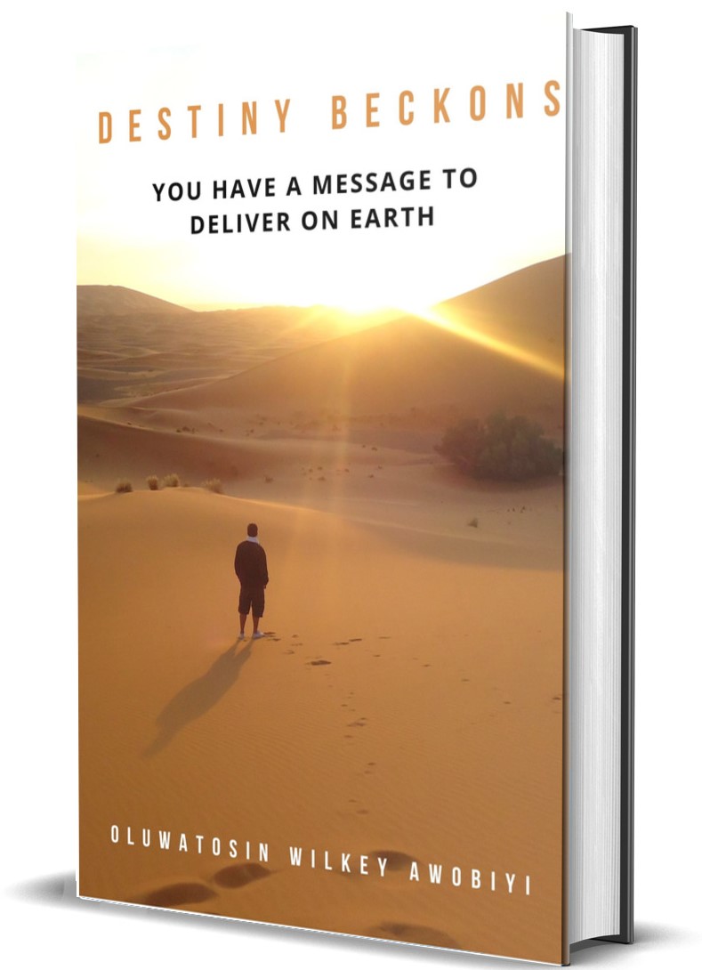 Destiny Beckons: You Have a Message to Deliver on Earth