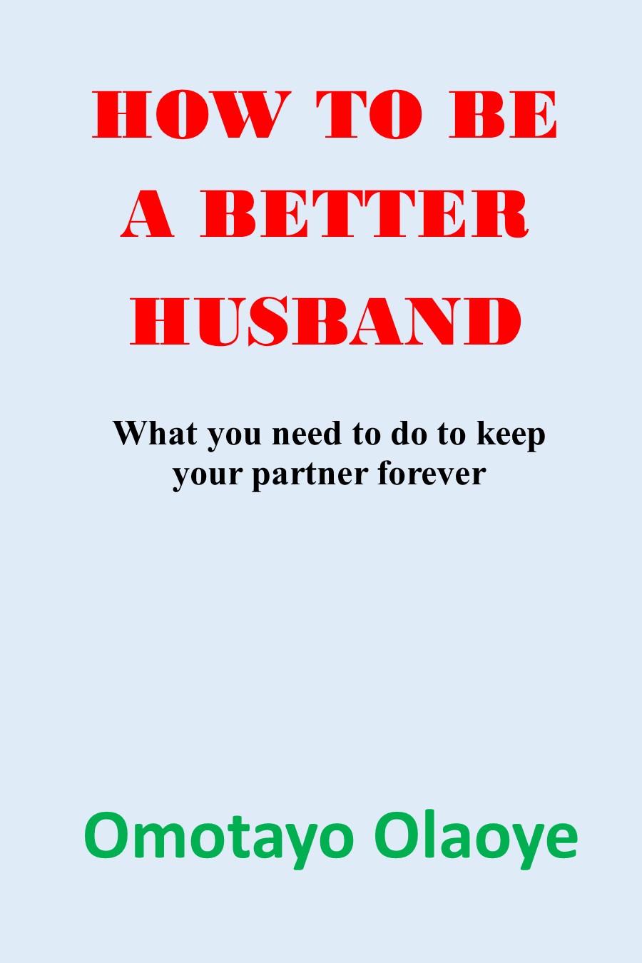 How to be a better Husband