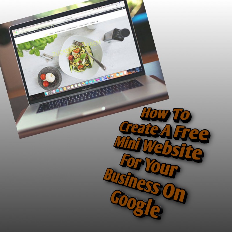 How To Create A Free mini website On Google