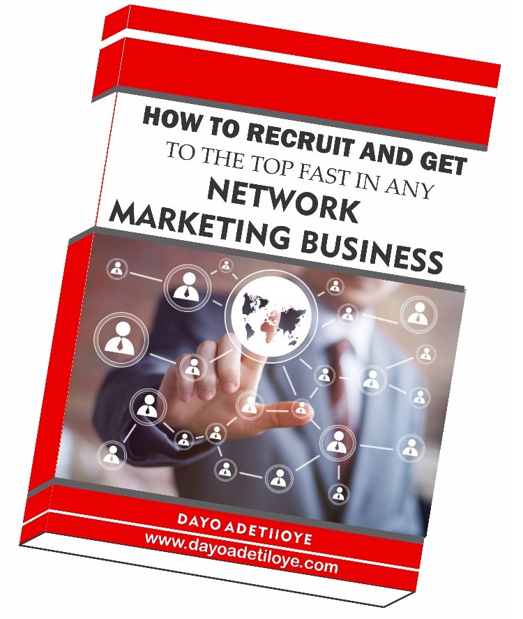 How to Recruit and Get to the Top Fast in any Network Marketing Business