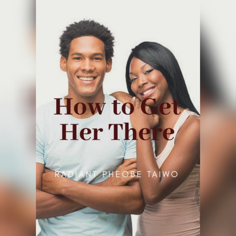 How to Get Her There