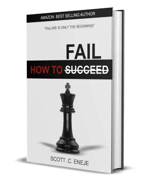How To Fail By Scott C Eneje