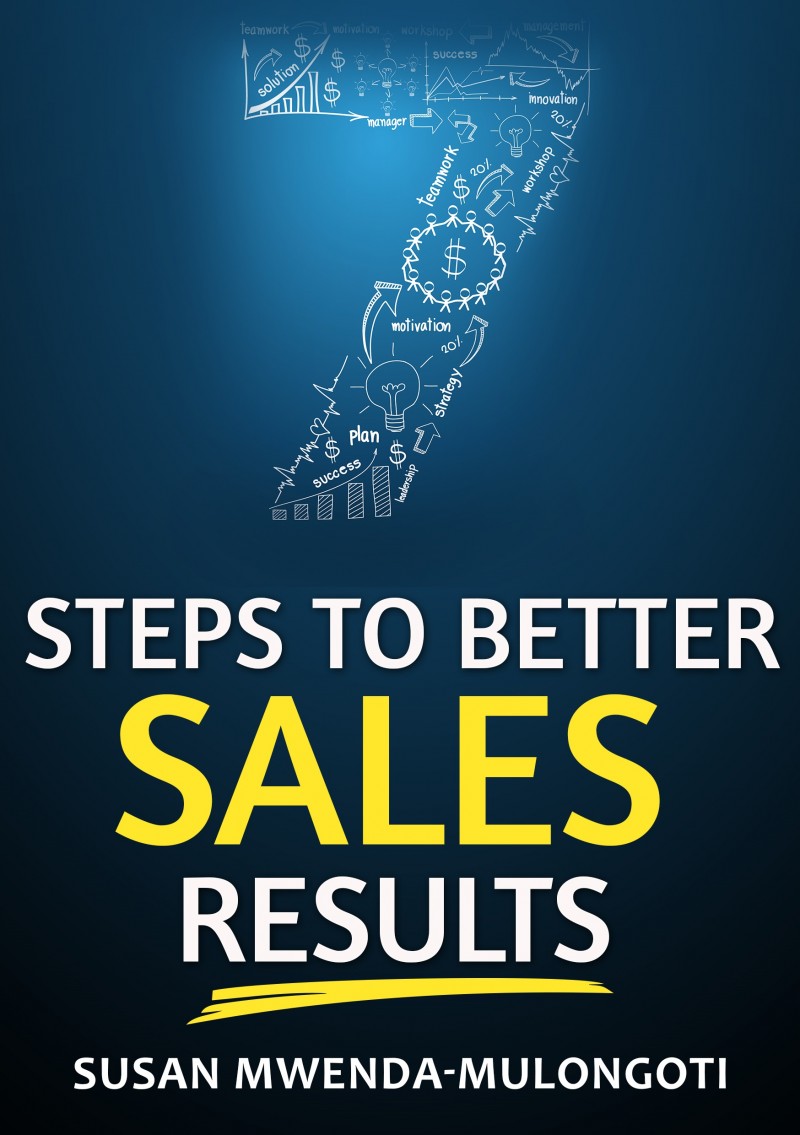 7 Steps to Better Sales Results.