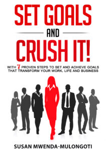 Set Goals and Crush It!