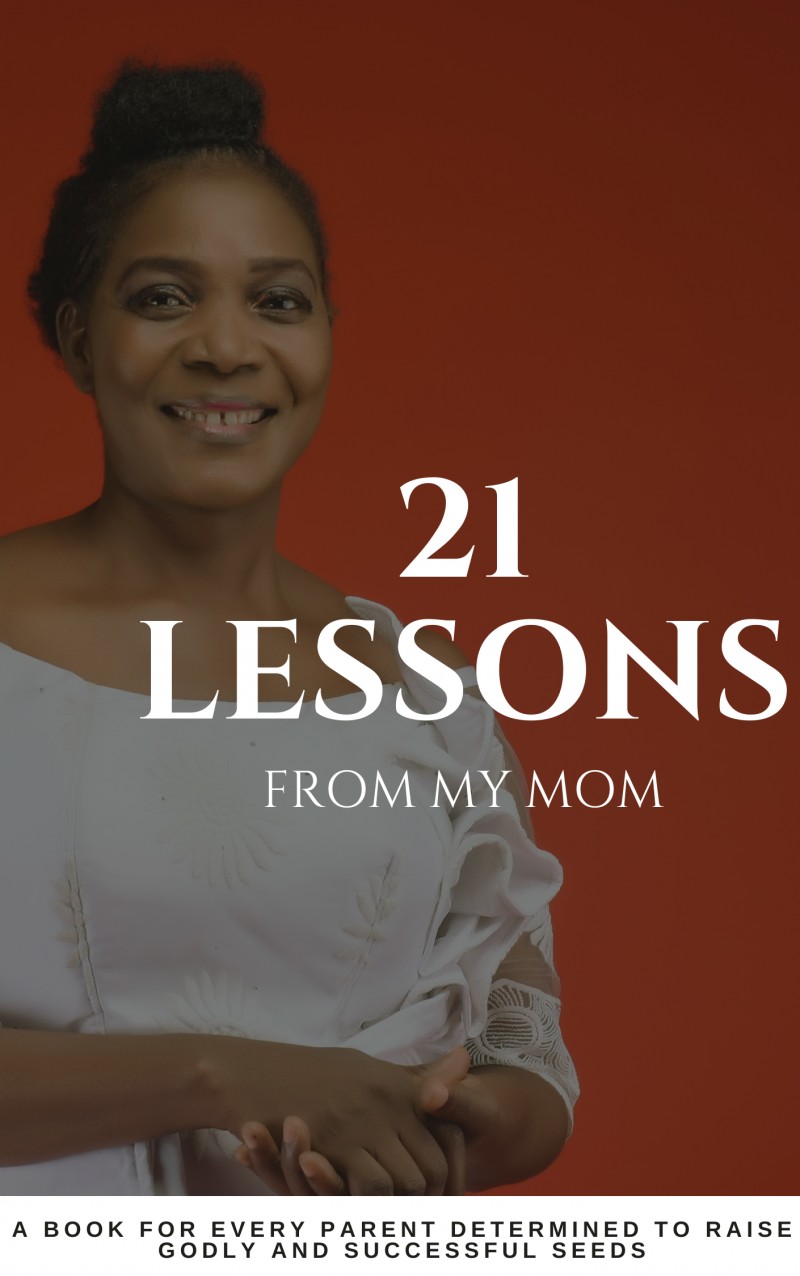 Buy 21 lessons from my mother by temiloluwa abiola on selar co