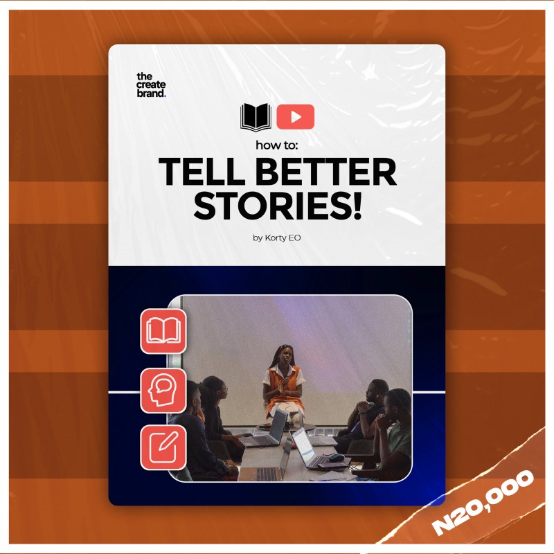 Buy How To Tell Better Stories By Korty EO by The Create Brand on Selar