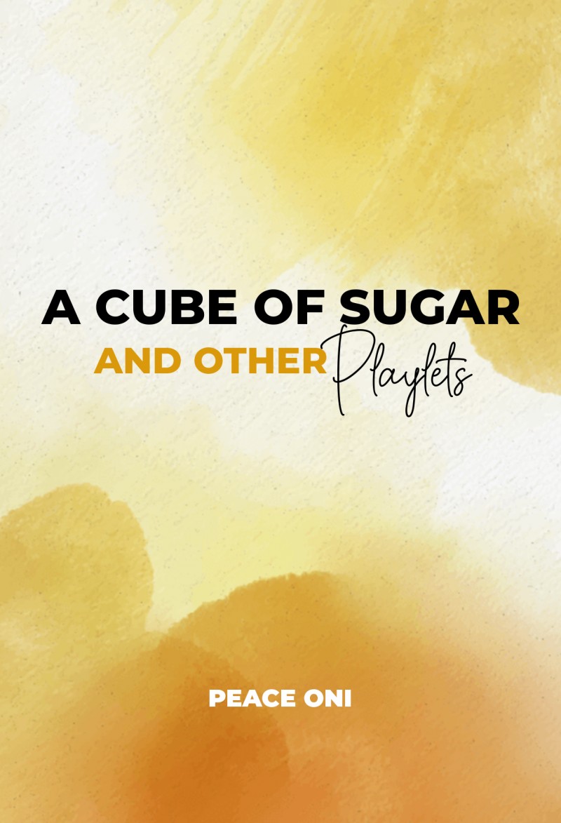 A Cube of Sugar and other playlets