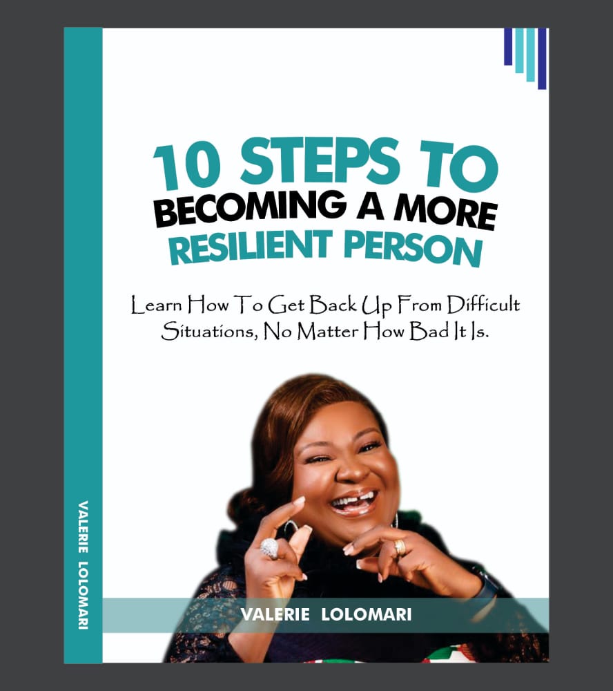 Get 10 STEPS TO BECOMING A MORE RESILIENT PERSON by Valerie Lolomari on ...