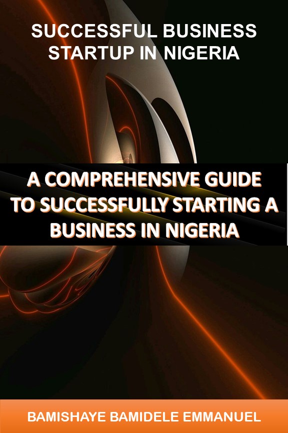 SUCCESSFUL BUSINESS STARTUP IN NIGERIA
