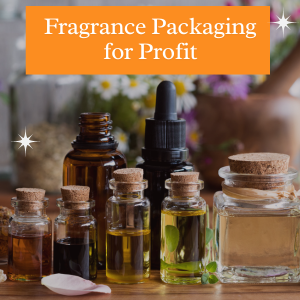 Fragrance Packaging For Profit - PRO