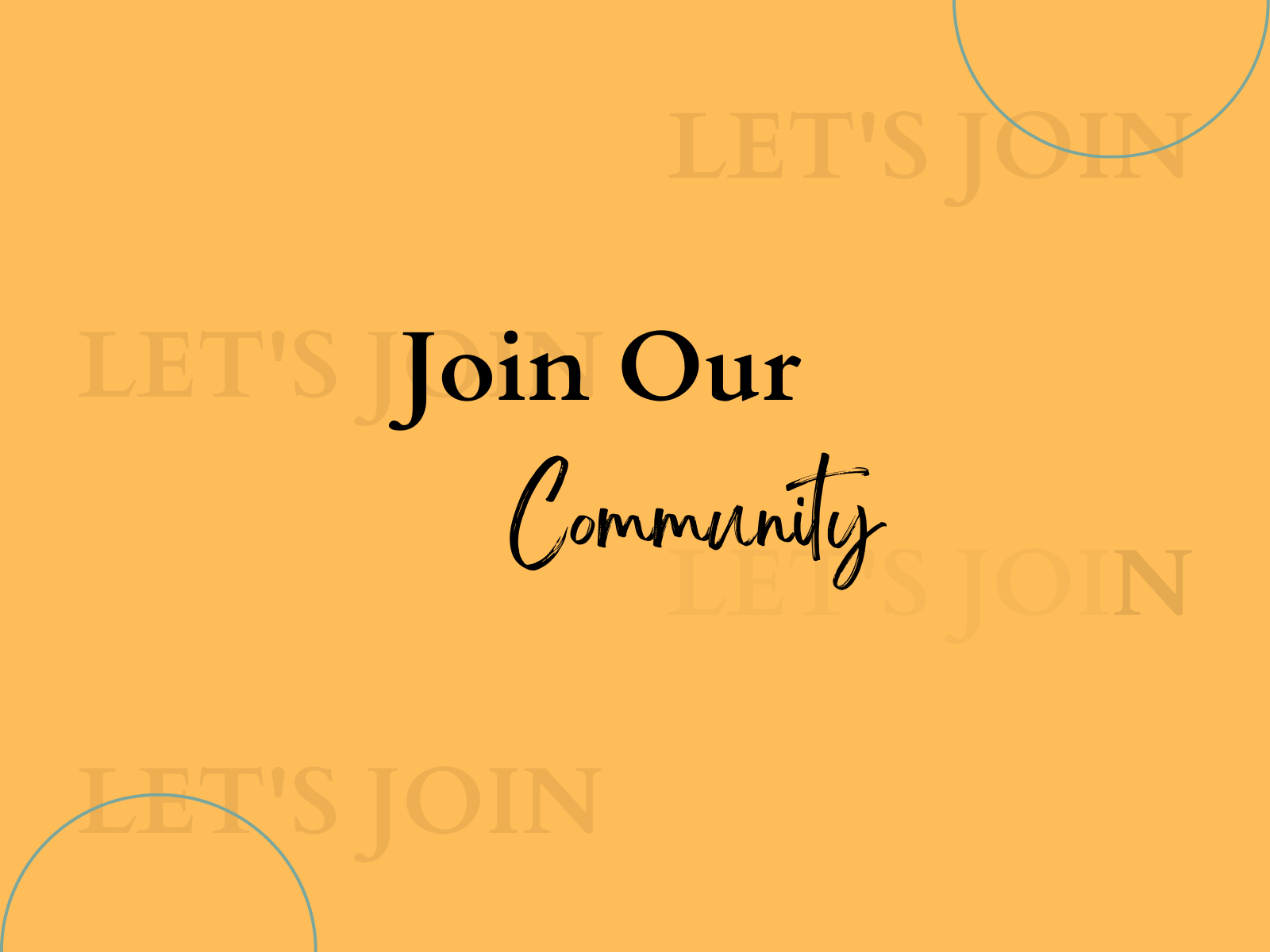 JOIN MY COMMUNITY