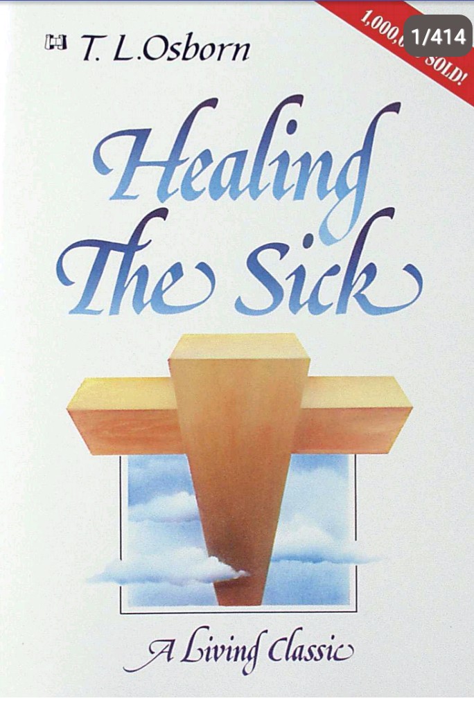 T.L. OSBORN - HEALING THE SICK