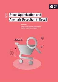 Stock Optimization and Anomaly Detection in Retail EBook dataiku