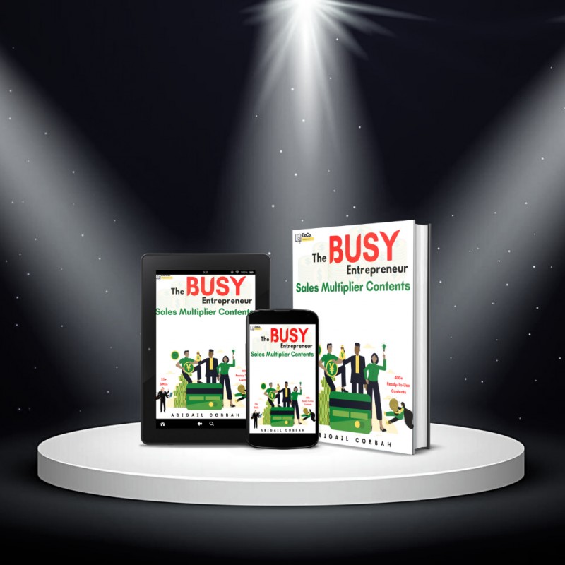 The Busy Entrepreneur Sales Multiplier Contents