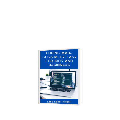 CODING MADE EXTREMELY EASY FOR KIDS AND BEGINNERS