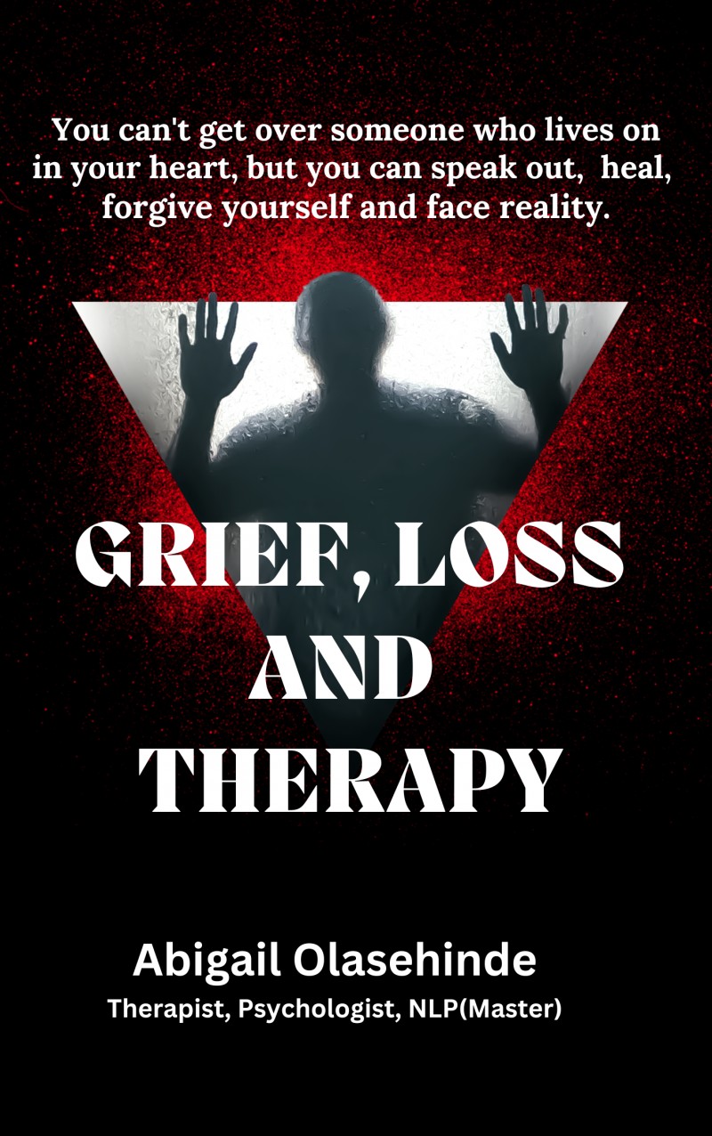 Grief, Loss and Therapy