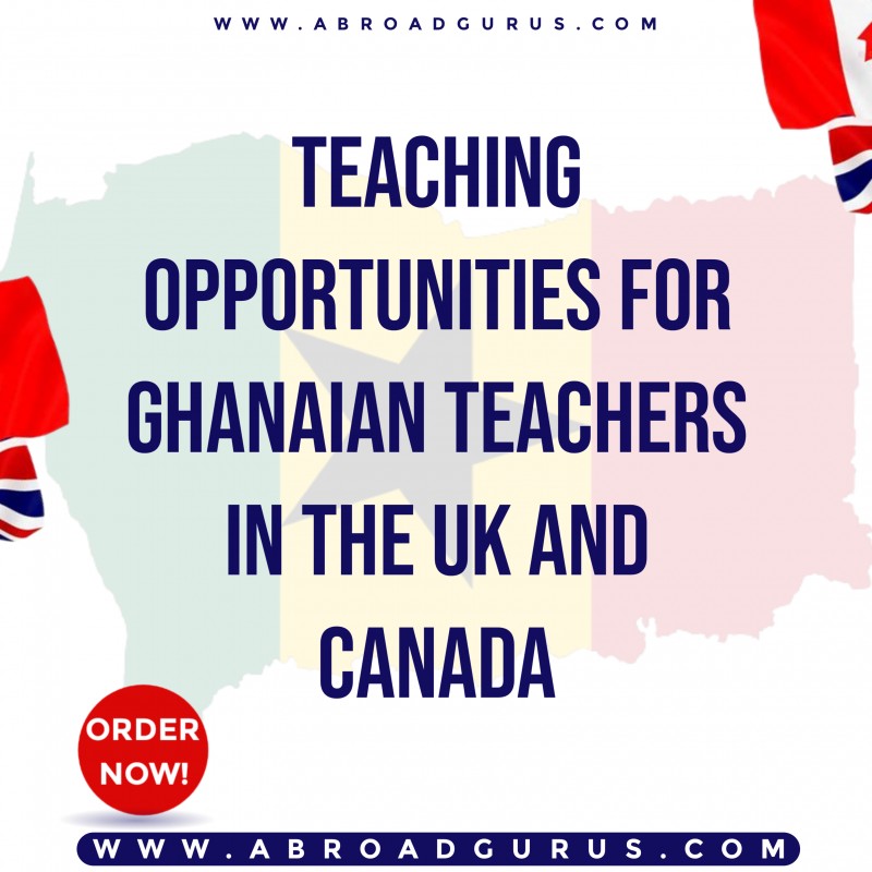 Teaching Opportunities in the UK and Canada for Ghanaian Teachers
