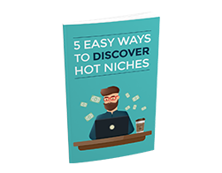5 Ways to Discover a Hot Niche