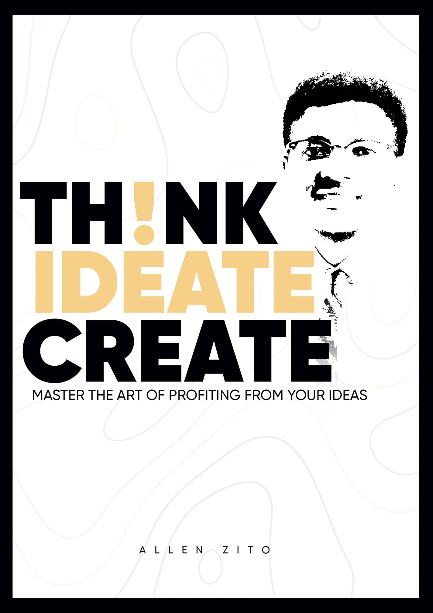 Think - Ideate - Create