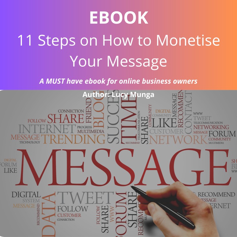 11 Steps on How to Monetise Your Message