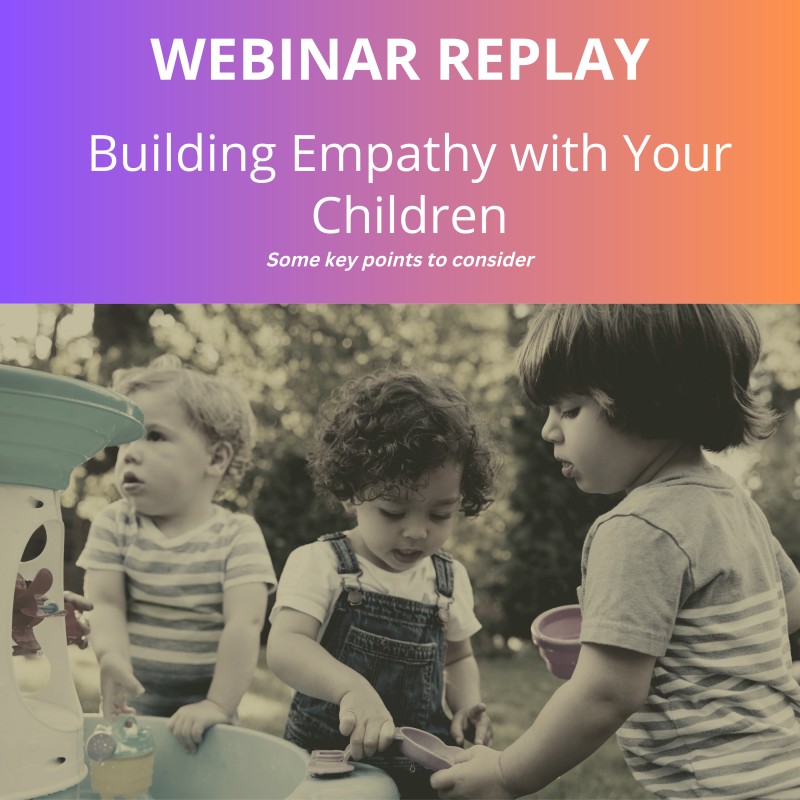 Building Empathy with Your Children MASTERCLASS