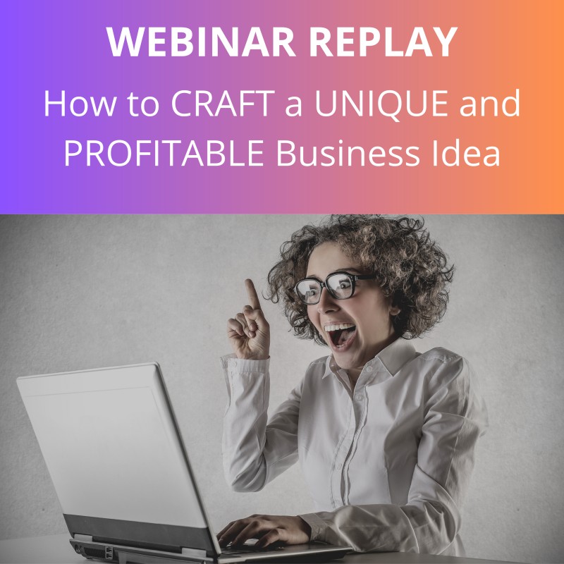 How to CRAFT a UNIQUE and PROFITABLE Business Idea