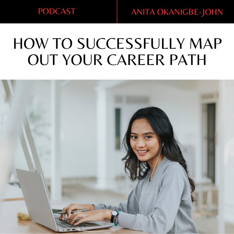 Buy How To Successfully Map Out Your Career Path - Podcast by Anita ...