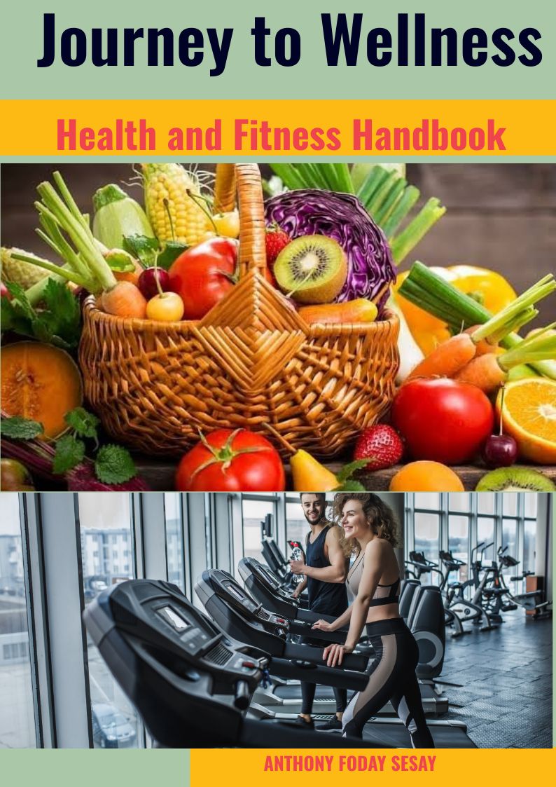 Journey to Wellness : Health and Fitness Handbook