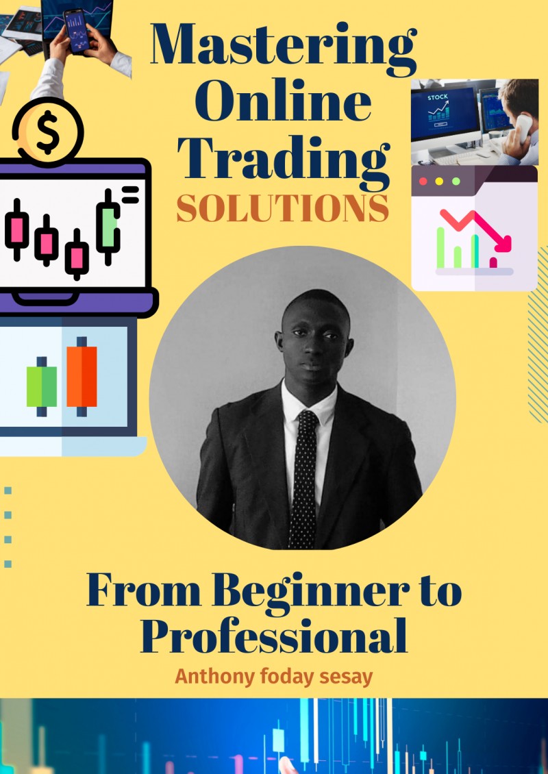 Mastering Online Trading: From Beginner to Professional
