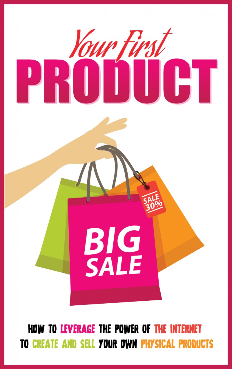 Your First Product
