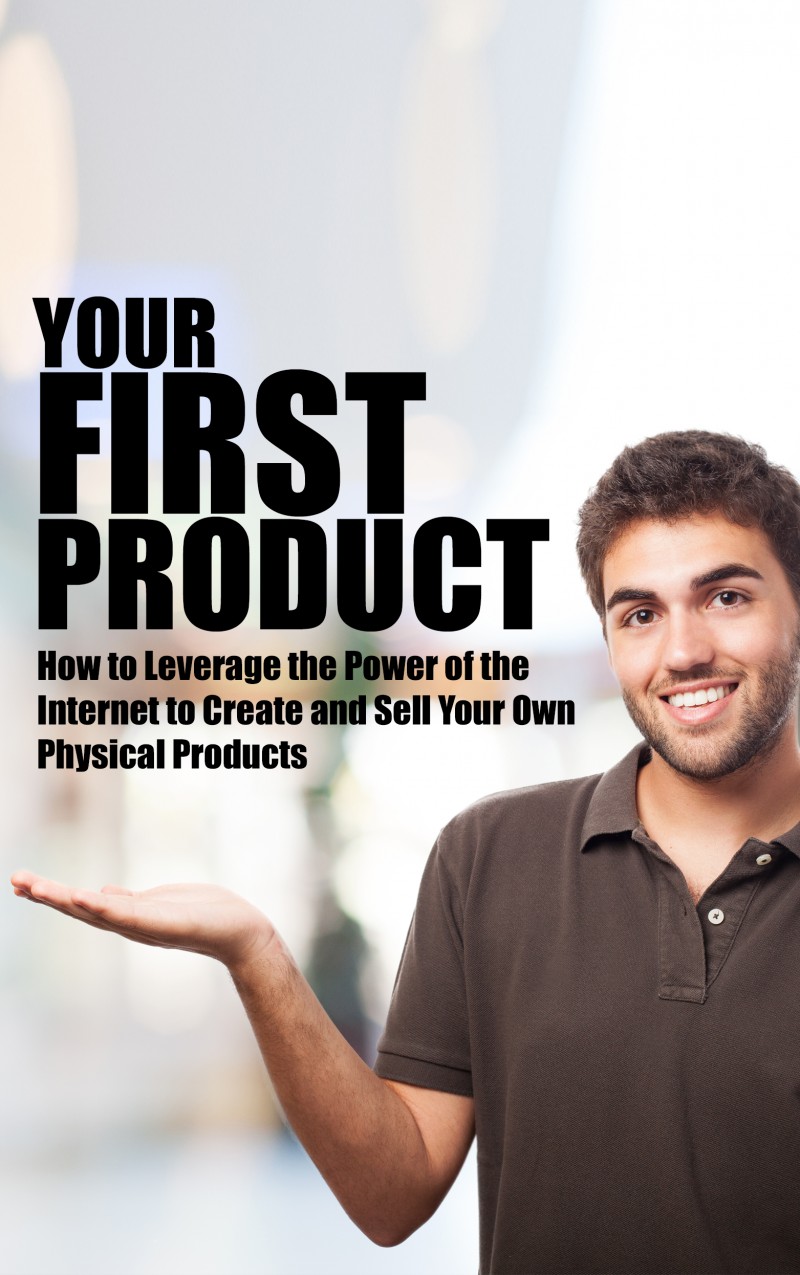 Your First Product