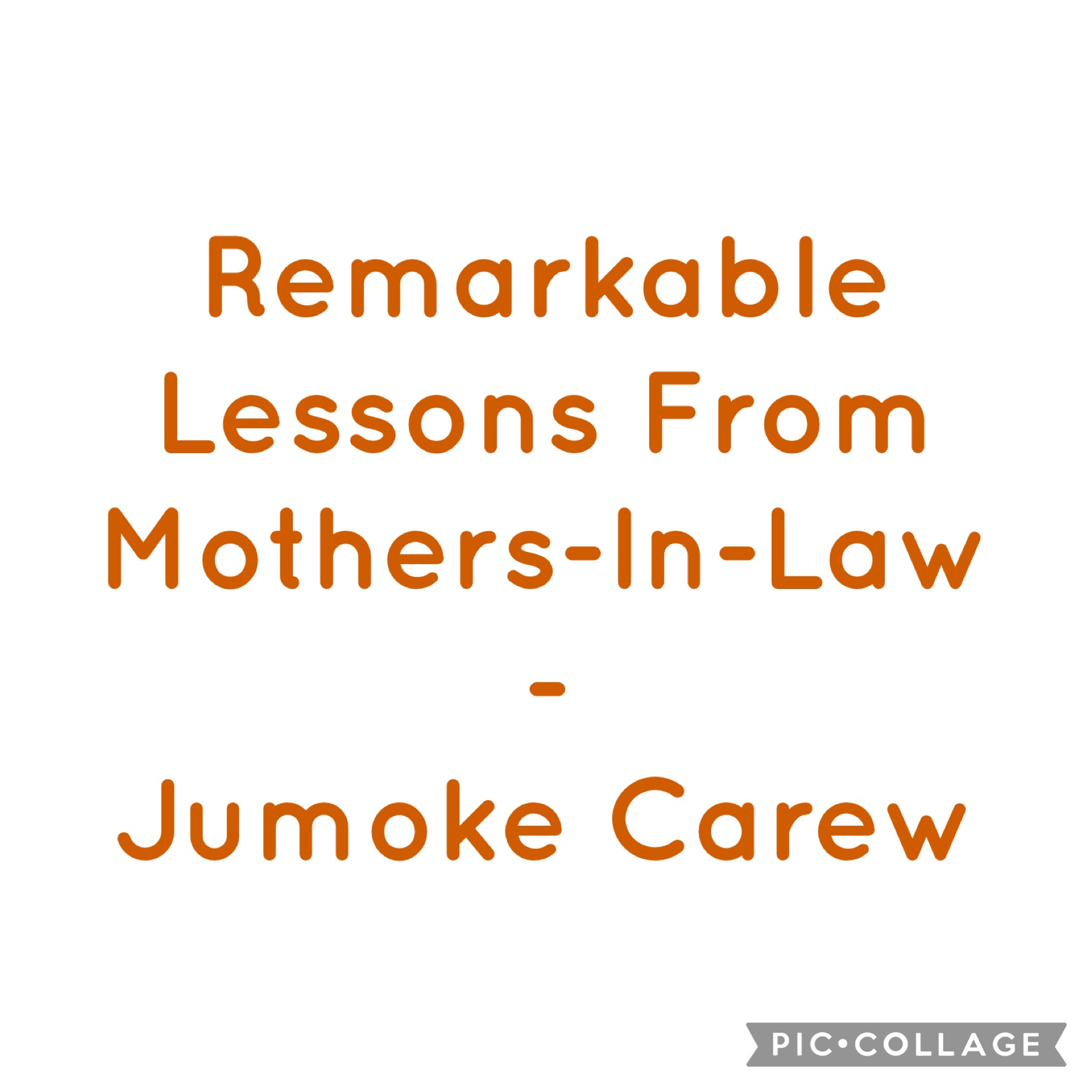 Remarkable Lessons From Mothers-In-Law