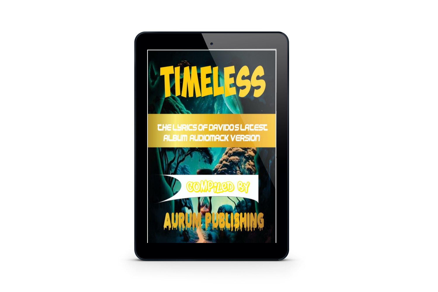 Buy TIMELESS ALBUM LYRICS BOOK. by GOLDINK PUBLICATIONS on Selar.co