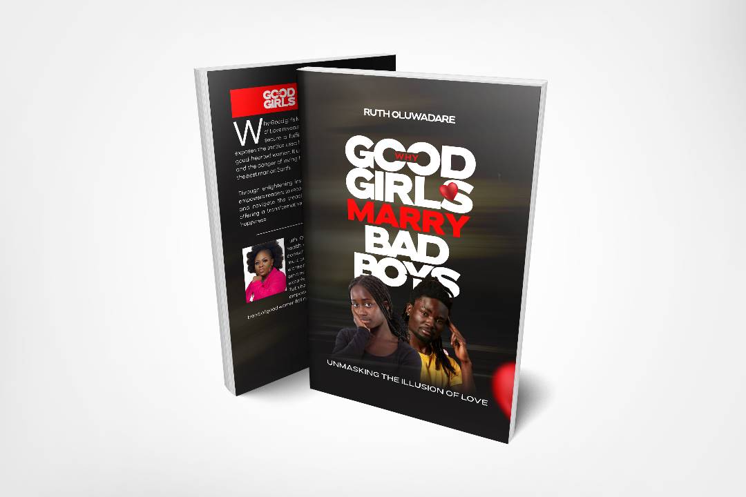 Why Good girls Marry Bad Boys