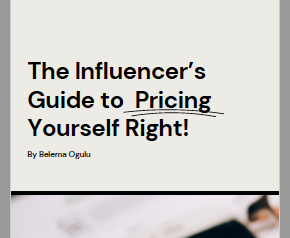 The Influencer's Guide to Pricing Yourself Right