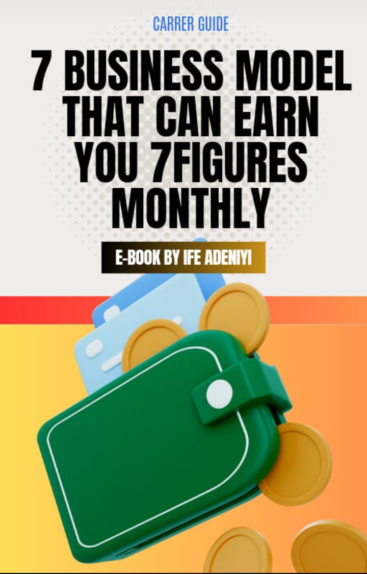 7 BUSINESS MODELS THAT WILL EARN YOU 6-7 FIGURES MONTHLY