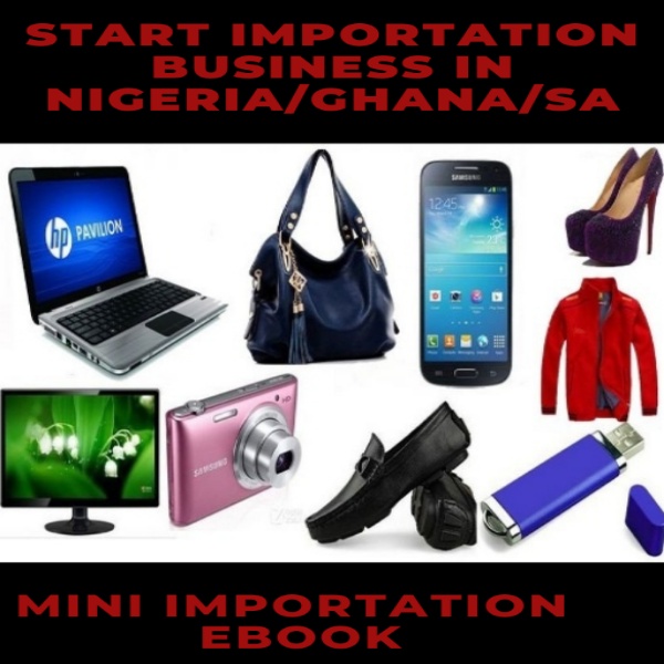 Mini importation Business in Nigeria/Ghana/SA