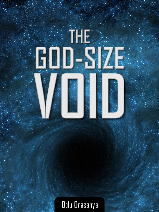The God-Size Void