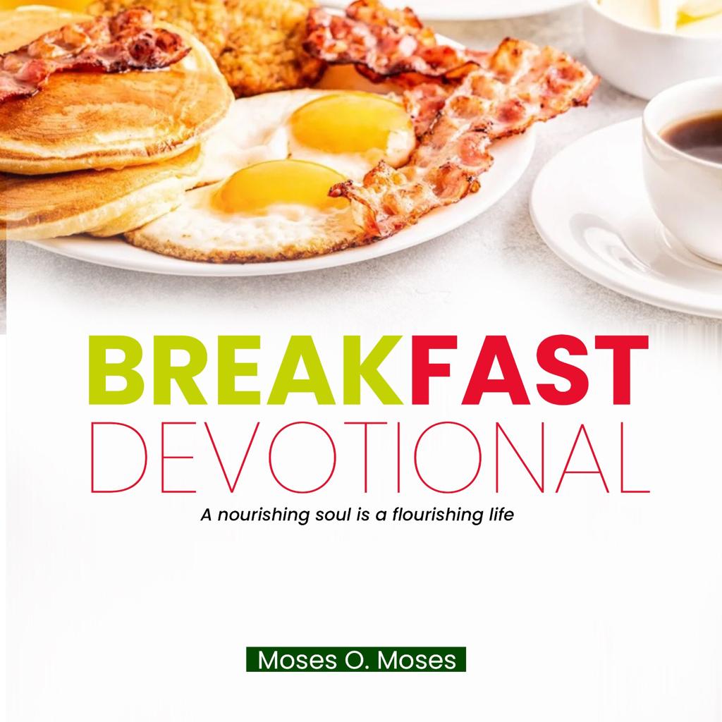 Get BREAKFAST DEVOTIONAL_OCT2023 by Moses O Moses on Selar