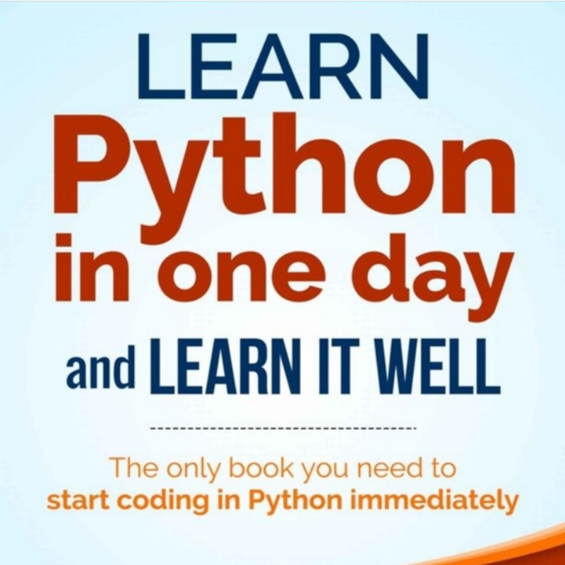 Buy Learn Python in One Day and Learn It Well_ Python for Beginners ...