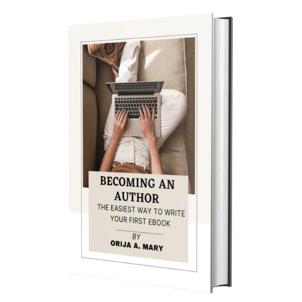 BECOMING AN AUTHOR (The easiest way to write your first E-Book)