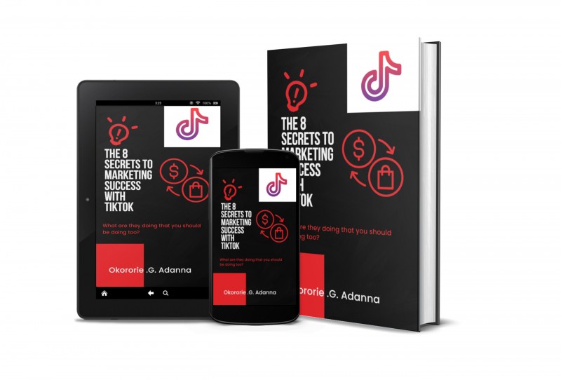 Buy E-Book: The 8 Secrets of Marketing Success With TikTok by Uche ...