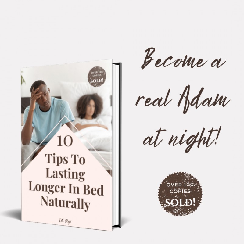 Buy 10 NATURAL REMEDIES TO LASTING LONGER IN BED WITHOUT ANY SIDE
