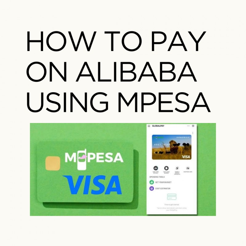 Buy How To Pay On Alibaba Using MPESA by Denis wambua on Selar.co