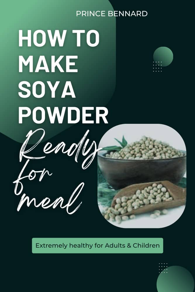 HOW TO MAKE SOYA POWDER...Ready for Meal