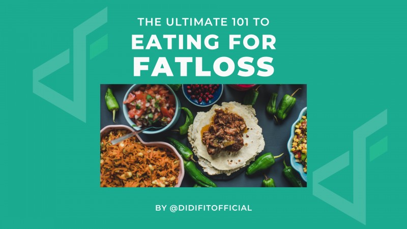 GUIDE TO EATING FOR FATLOSS (+ 2 WEEKS DEMO MEAL TIMETABLE)