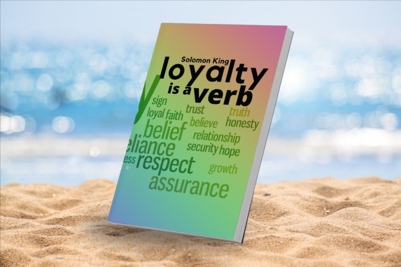 Loyalty is a Verb