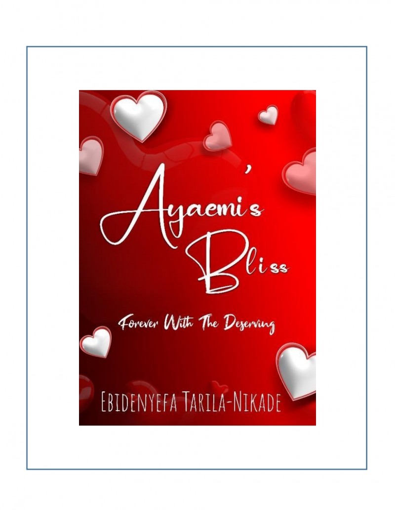 AYAEMI'S BLISS: FOREVER WITH THE DESERVING