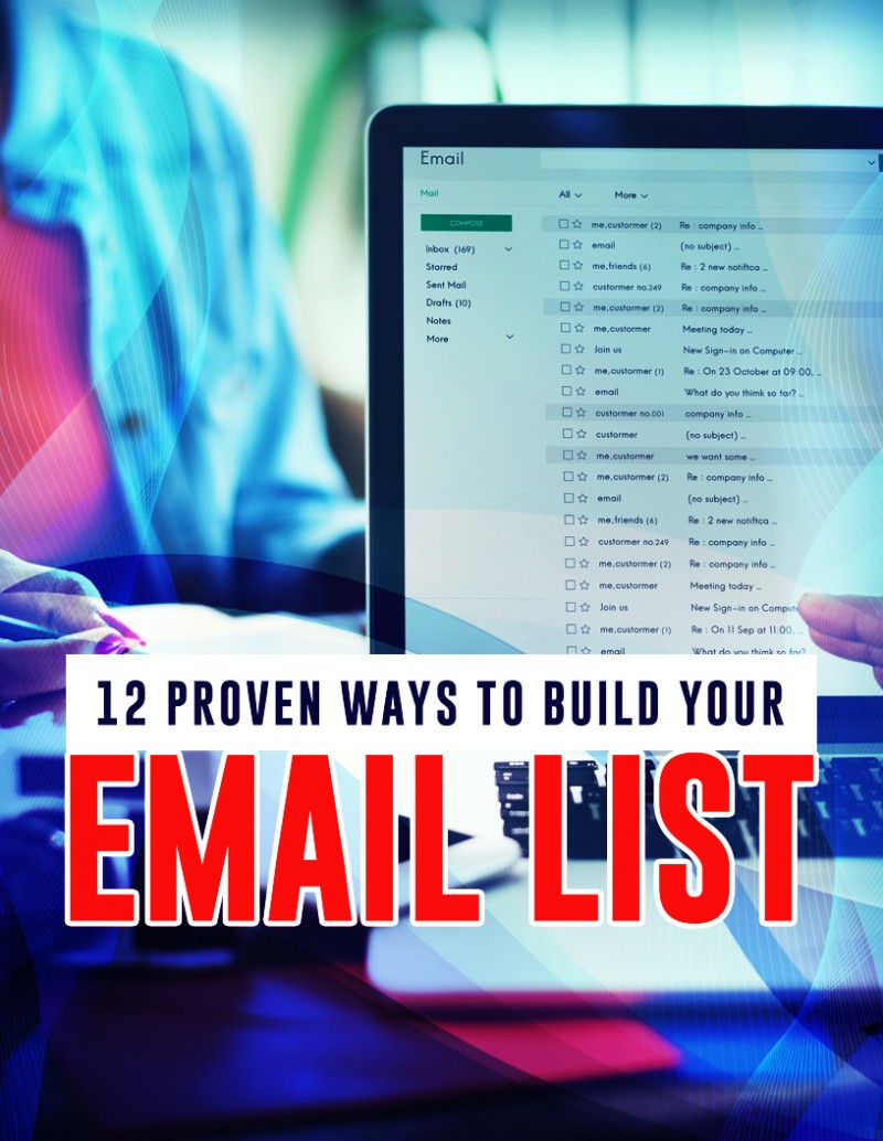 12 WAYS TO BUILD AN EMAIL LIST FROM SCRACH 2023
