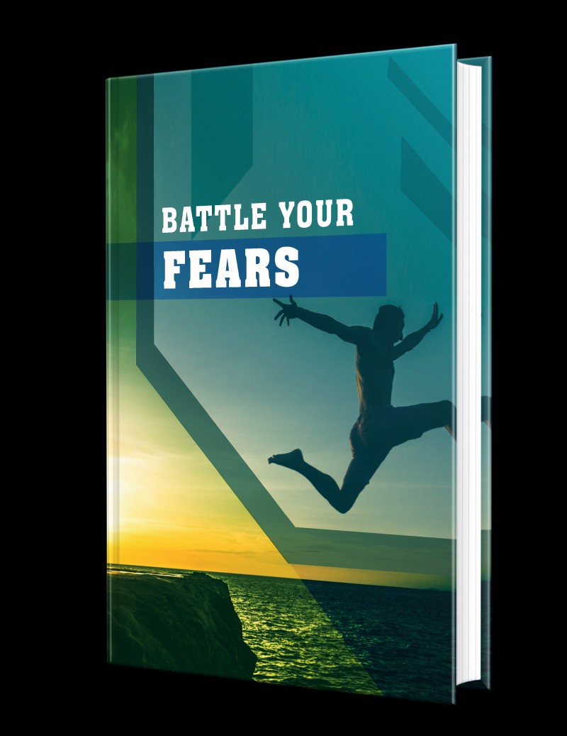 HOW TO COMBAT YOUR WORRIES & FEARS